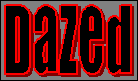 Dazed entrance